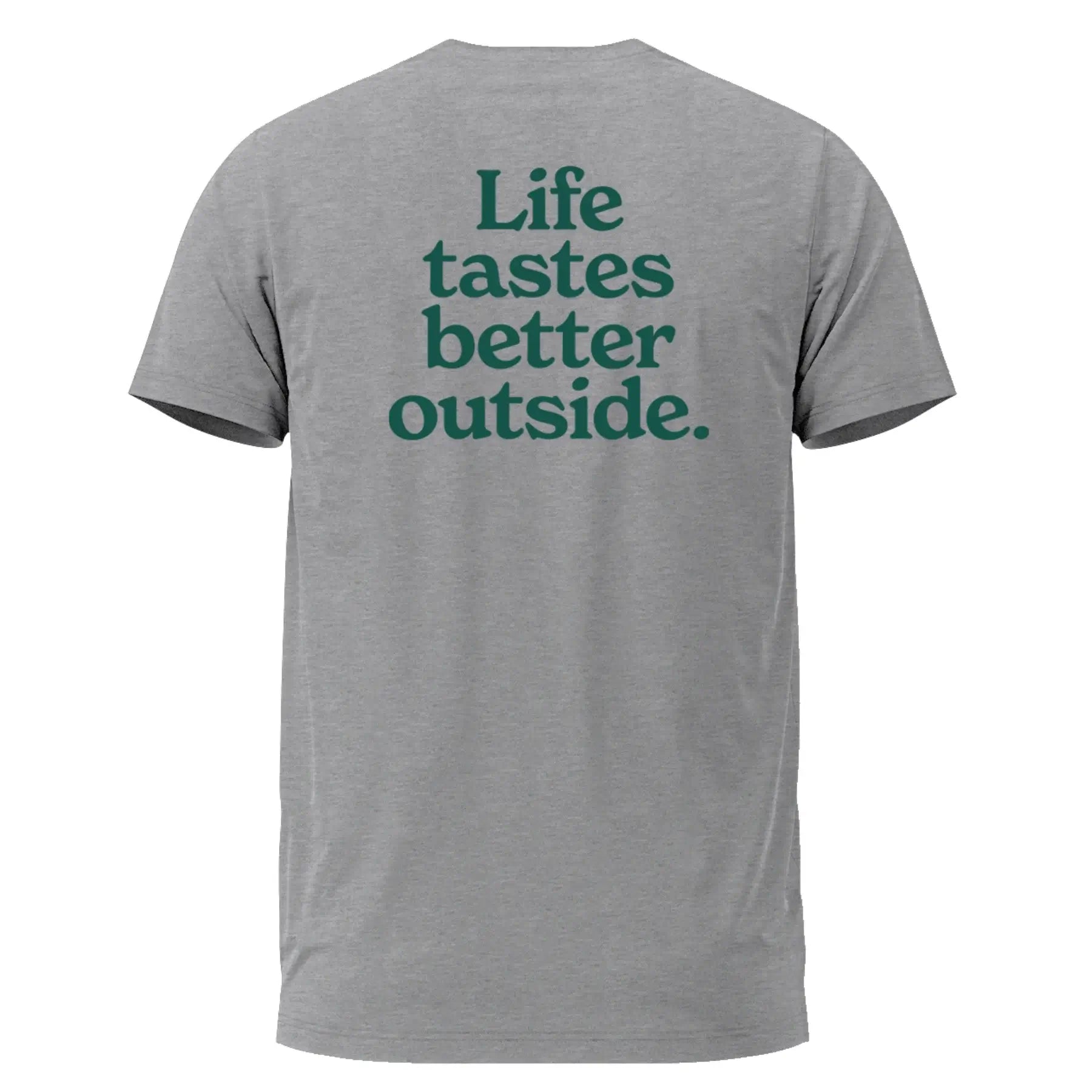 Life Tastes Better Outside T-shirt