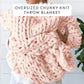 Chunky Hand-Knit Oversized Throw Blanket